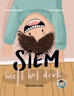Siem heeft het druk -  Scipio Schippers (ISBN: 9789083439310)