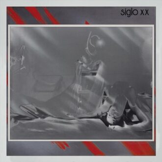 Siglo Xx - Siglo Xx