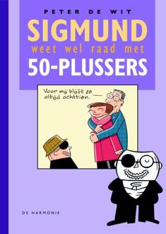 Sigmund weet wel raad met 50-plussers - Boek Peter de Wit (9076168520)