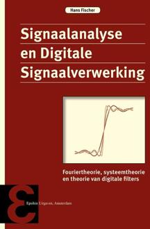 Signaalanalyse en Digitale Signaalverwerking -  Hans Fischer (ISBN: 9789050412025)