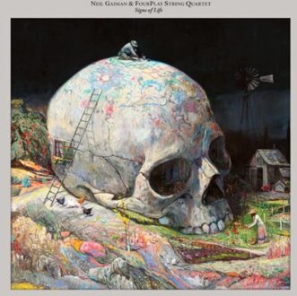Signs Of Life - Neil Gaiman & Fourplay String Qu