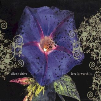 Silent Drive - Love Is Worth It