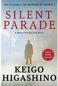 Silent Parade - Detective Galileo Series - Keigo Higashino