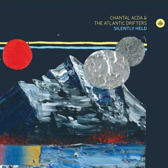 Silently Held - Chantal Acda & The Atlantic Drif