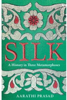 Silk - Aarathi Prasad