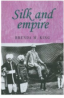 Silk And Empire - King, Brenda M.