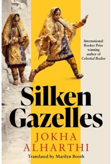 Silken Gazelles - Jokha Alharthi