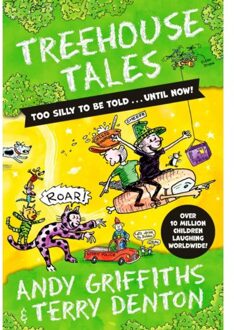 Silly Treehouse Tales: Too Silly To Be Told... Until Now! - Andy Griffiths