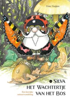 Silva het Wachtertje van het Bos -  Peter Nuijten (ISBN: 9789465282794)