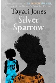Silver Sparrow - Tayari Jones