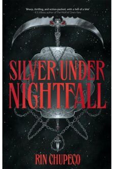 Silver Under Nightfall - Silver Under Nightfall - Rin Chupeco