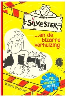 Silvester en de bizarre verhuizing - Boek Willeke Brouwer (9026621159)