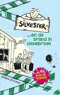 Silvester... en de brand in IJsselbroek - eBook Willeke Brouwer (9026622473)