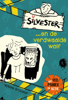 Silvester en de verdwaalde wolf -  Willeke Brouwer (ISBN: 9789026628733)