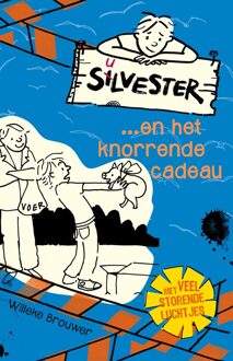 Silvester... en het knorrende cadeau - eBook Willeke Brouwer (9026622465)