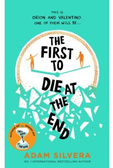Simon & Schuster Uk (02): The First To Die At The End - Adam Silvera