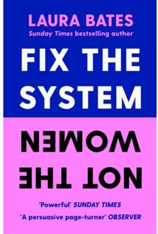 Simon & Schuster Uk Fix The System, Not The Women - Laura Bates