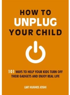 Simon & Schuster Uk How to Unplug Your Child