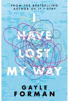 Simon & Schuster Uk I Have Lost My Way - Boek Gayle Forman (1471173720)