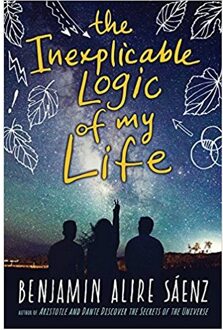 Simon & Schuster Uk Inexplicable Logic of My Life - Boek Benjamin Alire Sáenz (1471171035)