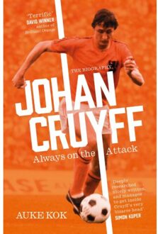 Simon & Schuster Uk Johan Cruyff: Always On The Attack - Auke Kok
