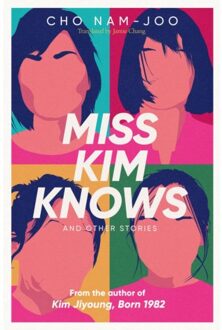 Simon & Schuster Uk Miss Kim Knows And Other Stories - Cho Nam-Joo