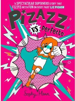 Simon & Schuster Uk Pizazz (03): Pizazz Vs Perfecto - Sophy Henn