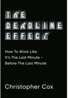 Simon & Schuster Uk The Deadline Effect - Christopher Cox