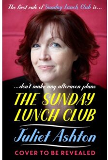 Simon & Schuster Uk The Sunday Lunch Club - Boek Juliet Ashton (1471168387)
