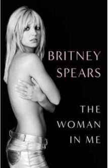 Simon & Schuster Uk The Woman In Me - Britney Spears