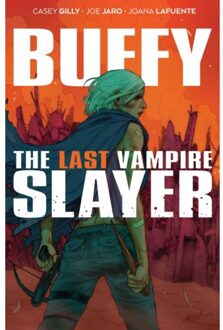 Simon & Schuster Us Buffy The Last Vampire Slayer - Casey Gilly