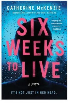 Simon & Schuster Us Six Weeks To Live - Catherine Mckenzie