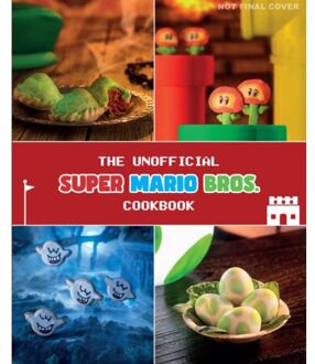 Simon & Schuster Us The Unofficial Super Mario Cookbook - Tom Grimm