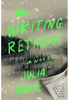 Simon & Schuster Us The Writing Retreat - Julia Bartz