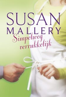 Simpelweg verrukkelijk - eBook Susan Mallery (940252410X)