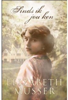 Sinds ik jou ken - Boek Elizabeth Musser (9029796723)