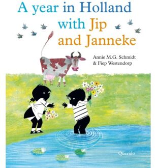 Singel Uitgeverijen A year in Holland with Jip and Janneke - Boek Annie M.G. Schmidt (9045120585)