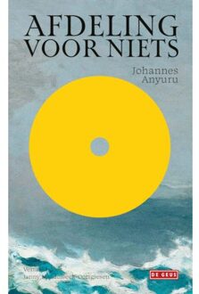 Singel Uitgeverijen Afdeling Voor Niets - Johannes Anyuru