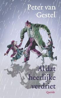 Singel Uitgeverijen Al dat heerlijk verdriet - Boek Peter van Gestel (9045121689)