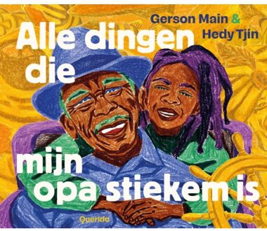 Singel Uitgeverijen Alle Dingen Die Mijn Opa Stiekem Is - Gerson Main