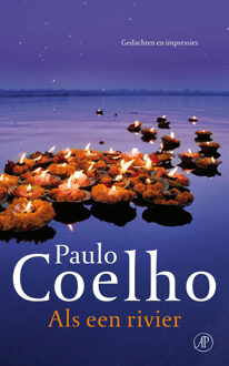 Singel Uitgeverijen Als een rivier - Boek Paulo Coelho (902958503X)