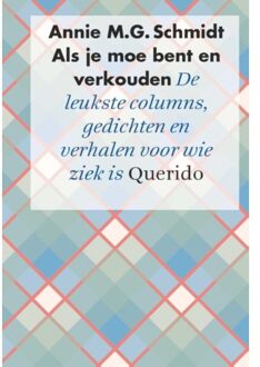 Singel Uitgeverijen Als je moe bent en verkouden - Boek Annie M.G. Schmidt (9021404605)