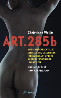 Singel Uitgeverijen Art. 285b - Boek Christiaan Weijts (9029566132)