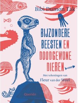 Singel Uitgeverijen Bijzondere beesten en doodgewone dieren. 8+