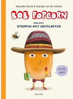 Singel Uitgeverijen Bob Popcorn Kan Niet Stoppen Met Ontploffen - Bob Popcorn - Maranke Rinck
