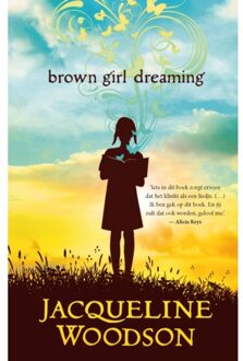 Singel Uitgeverijen Brown Girl Dreaming - Jacqueline Woodson