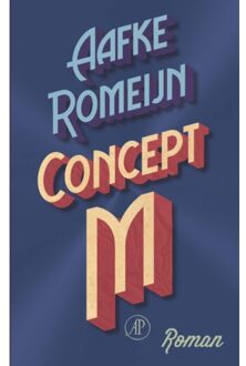 Singel Uitgeverijen Concept M - Boek Aafke Romeijn (9029510056)