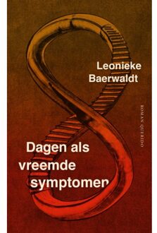 Singel Uitgeverijen Dagen Als Vreemde Symptomen - Leonieke Baerwaldt