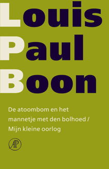 Singel Uitgeverijen De atoombom en het mannetje met den bolhoed/Mijn kleine oorlog - Boek Louis Paul Boon (9029563893)