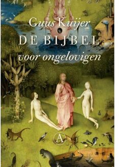 Singel Uitgeverijen De bijbel voor ongelovigen